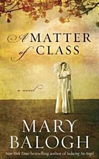 A Matter of Class (Paperback, Reprint)