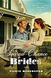 Second Chance Brides (Paperback)