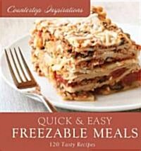 Quick & Easy Freezable Meals (Hardcover, Spiral)