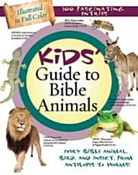 Kids Guide to Bible Animals (Paperback)