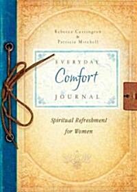 Everyday Comfort Journal (Hardcover, CSM, JOU)