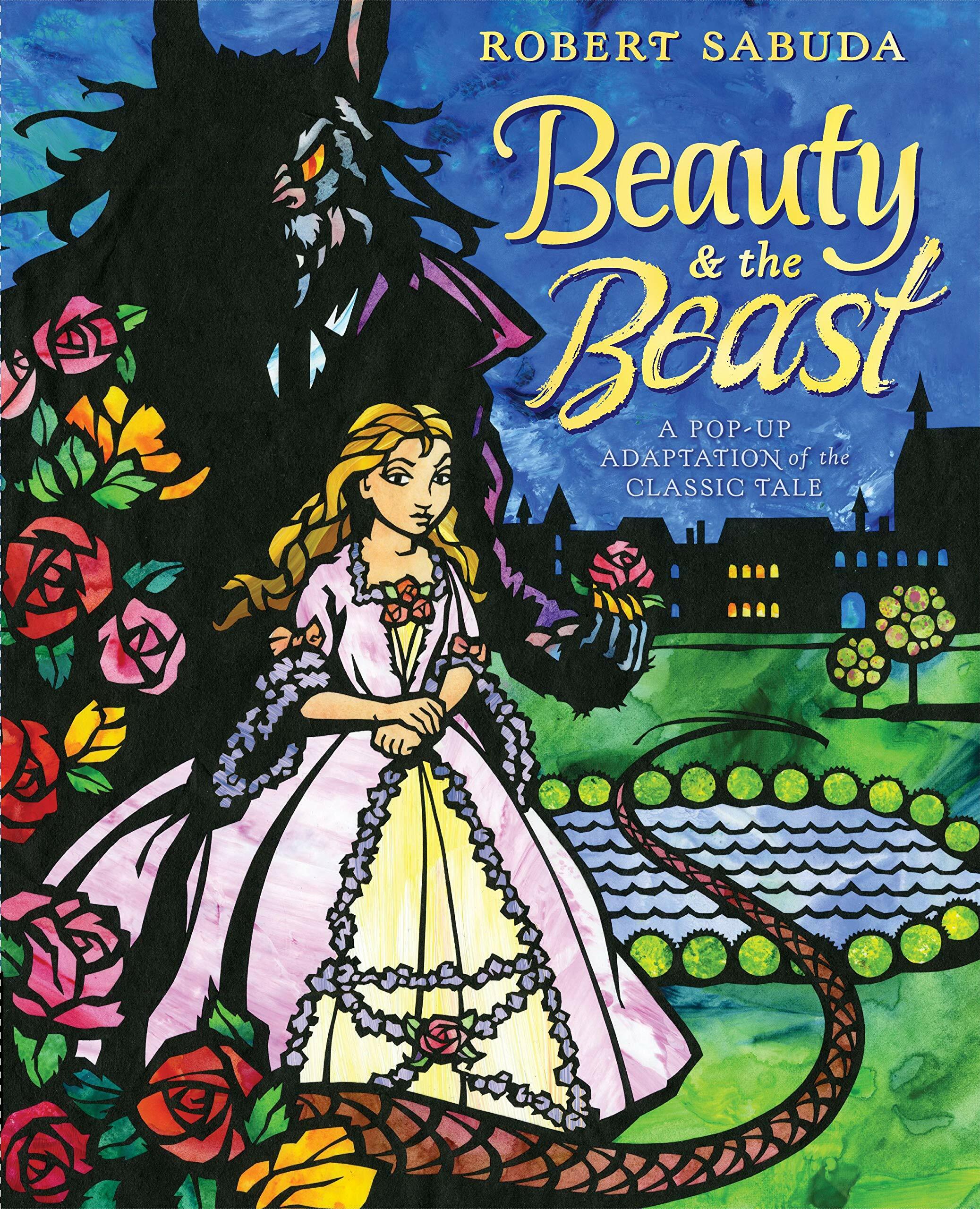 Beauty & the Beast: A Pop-Up Book of the Classic Fairy Tale (Hardcover)