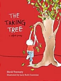 The Taking Tree: A Selfish Parody (Hardcover)