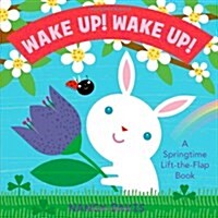 Wake Up! (Board Books)