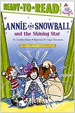 Annie and Snowball and the Shining Star: Ready-To-Read Level 2volume 6 (Paperback, Reprint)