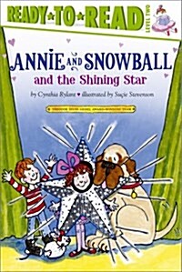 [중고] Annie and Snowball and the Shining Star: Ready-To-Read Level 2volume 6 (Paperback, Reprint)