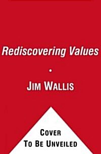 Rediscovering Values: A Guide for Economic and Moral Recovery (Paperback)