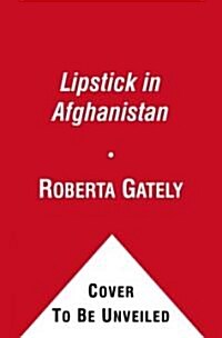 Lipstick in Afghanistan (Paperback)