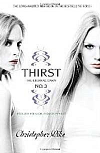 Thirst No. 3, 3: The Eternal Dawn (Paperback)