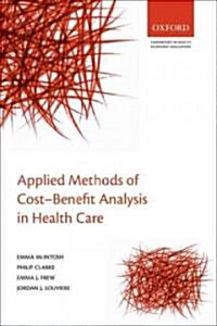 Applied Methods of Cost-Benefit Analysis in Health Care (Paperback, 1st)