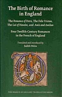 The Birth of Romance in England (Hardcover)