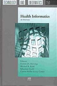 Health Informatics: An Overview (Hardcover)
