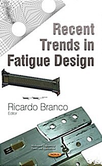 Recent Trends in Fatigue Design (Paperback, UK)