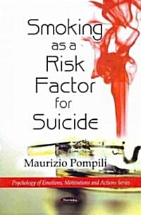 Smoking As a Risk Factor for Suicide (Paperback)