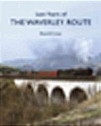 Last Years of the Waverley Route (Hardcover)