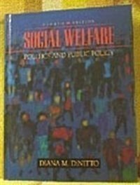 Social Welfare: Politics and Public Policy (Paperback, 4)