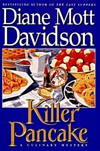 Killer Pancake (Goldy Culinary Mysteries) (Hardcover, First Edition)