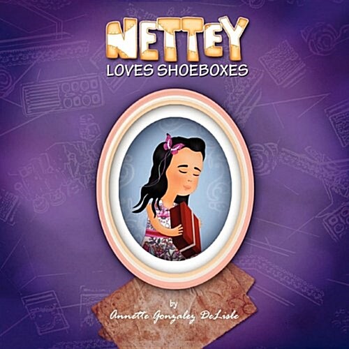 Nettey Loves Shoeboxes (Paperback)