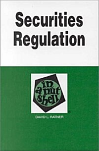 Securities Regulation in a Nutshell (6th ED) (In a Nutshell (West Publishing)) (Paperback, 6th)