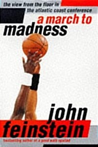 [중고] A March to Madness: The View from the Floor in the Atlantic Coast Conference (Hardcover, 1st)