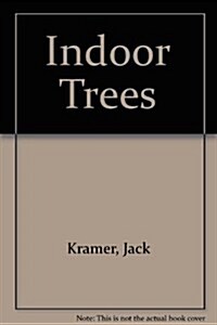Indoor Trees (Paperback)