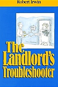 The Landlords Troubleshooter (Paperback, First Edition)