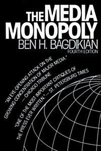 The Media Monopoly (Paperback, 4th)