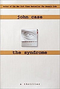 The Syndrome : A Thriller (Hardcover, 1st)