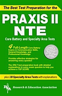 The Best Test Preparation for the Praxis Series Nte Core Battery (REA test preps) (Paperback, Pap/Cdr)