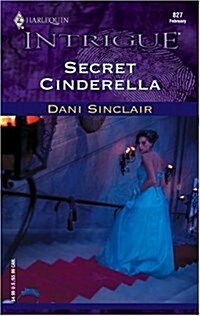 Secret Cinderella (Mass Market Paperback)