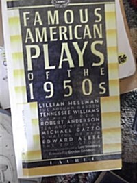 FAMOUS AMERICAN PLAYS OF THE 50S (Mass Market Paperback)
