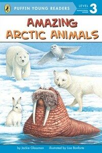Amazing Arctic Animals (Puffin Young Readers. L3) ( magical Arctic animals ) (Paperback)