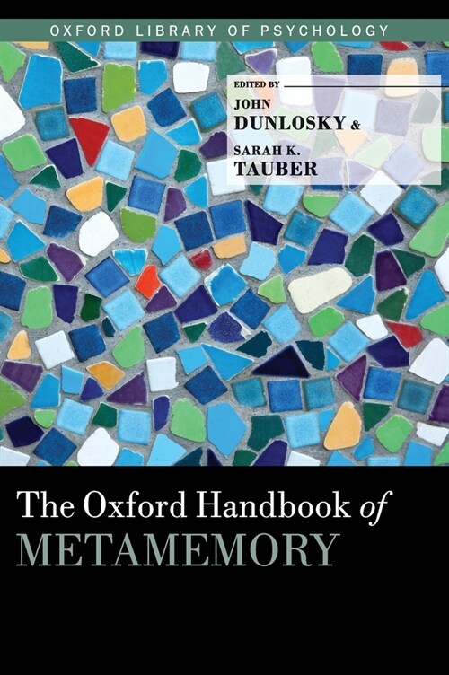 The Oxford Handbook of Metamemory (Hardcover)