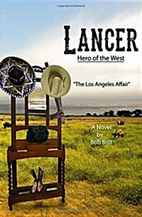 Lancer: Hero of the West - The Los Angeles Affair (Paperback)