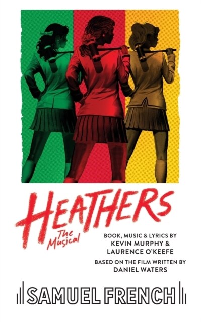 Heathers the Musical (Paperback)