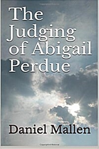 The Judging of Abigail Perdue (Paperback)