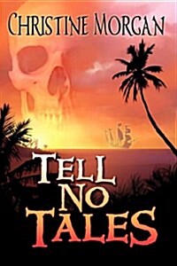 Tell No Tales (Paperback)
