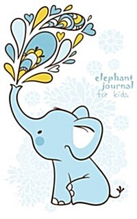 Elephant Journal for Kids [Boys Edition]: 150 Page Compact, Small Journal (Diary, Notebook) - 5 X 8 Inches (Paperback)