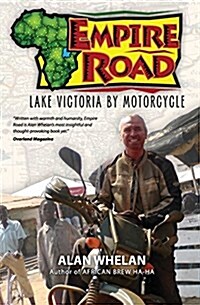Empire Road - Lake Victoria by Motorcycle (Paperback)