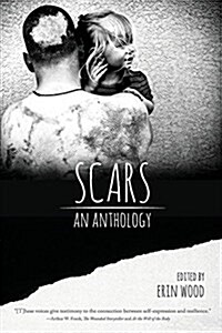 Scars: An Anthology (Paperback)