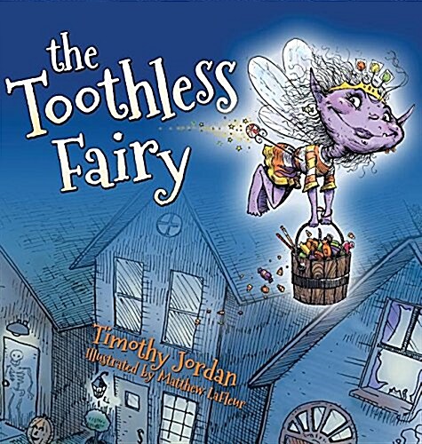The Toothless Fairy (Hardcover)