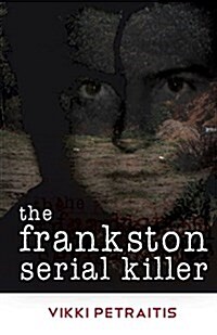 The Frankston Serial Killer (Paperback)
