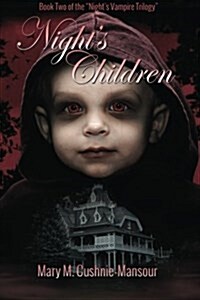 Nights Children: Book Two of the Nights Vampire Trilogy (Paperback)