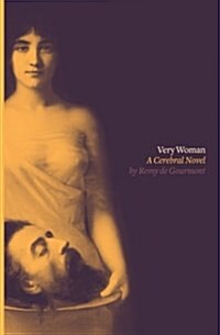 Very Woman (Sixtine): A Cerebral Novel (Paperback)