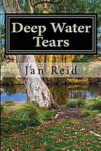 Deep Water Tears: Book 1 the Dreaming Series (Paperback)