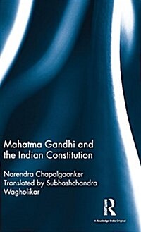 Mahatma Gandhi and the Indian Constitution (Hardcover)