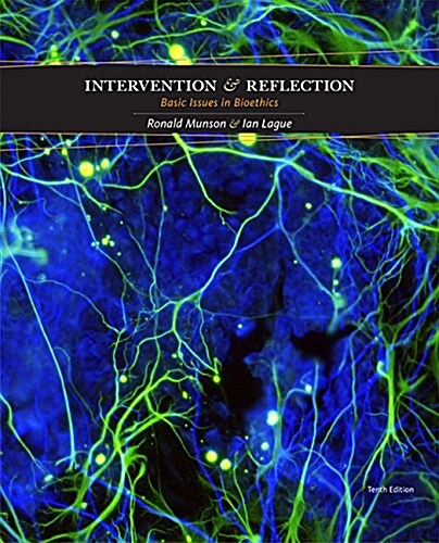 Intervention and Reflection: Basic Issues in Bioethics (Hardcover, 10)