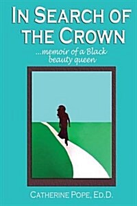 In Search of the Crown (Paperback)