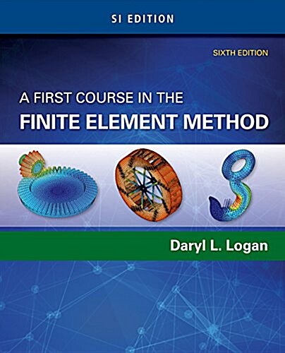 [중고] A First Course in the Finite Element Method, Si Edition (Paperback, 6)