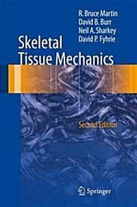 Skeletal Tissue Mechanics (Hardcover, 2)